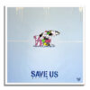 SAVE US -  Original Painting on canvas - Image 4